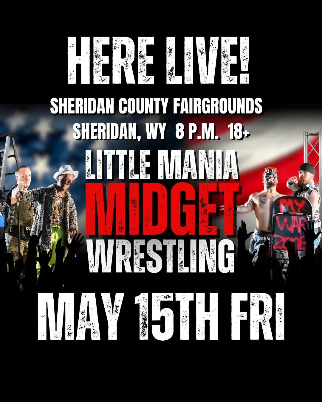 Little Mania Midget Wrestling – Sheridan, WY– May 15, 2026 – Buy Now flyer