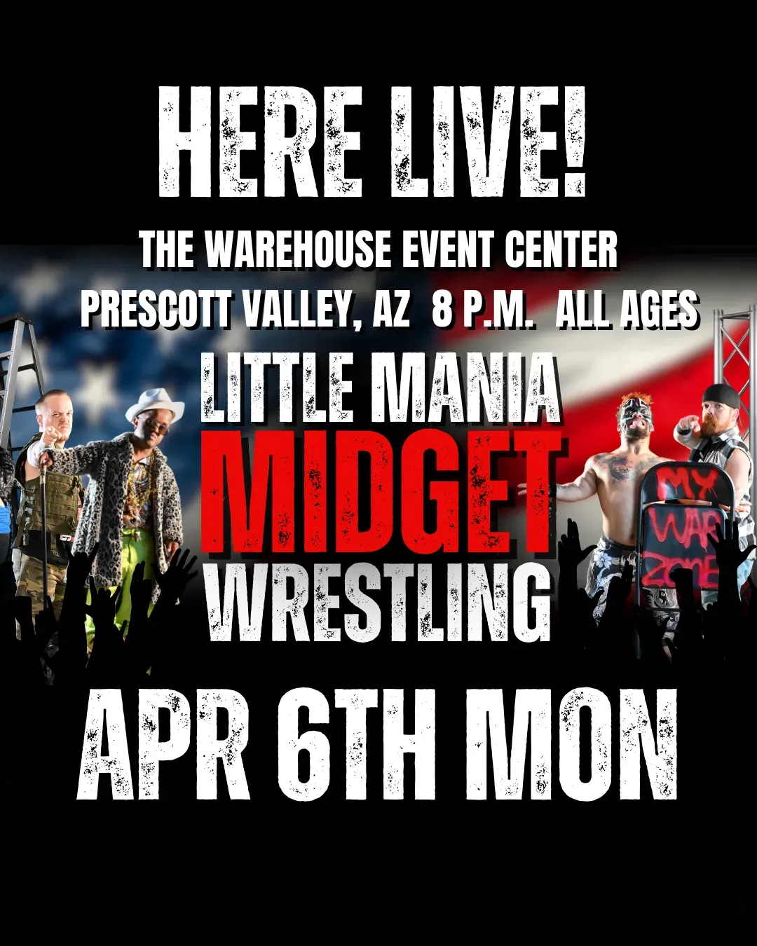 Little Mania Midget Wrestling – Prescott, AZ– Apr 6, 2026 – Buy Now flyer