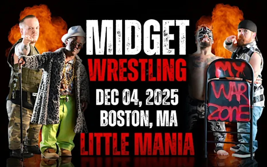Little Mania Midget Wrestling – Boston, MA – Dec 04, 2025 – Buy Now flyer