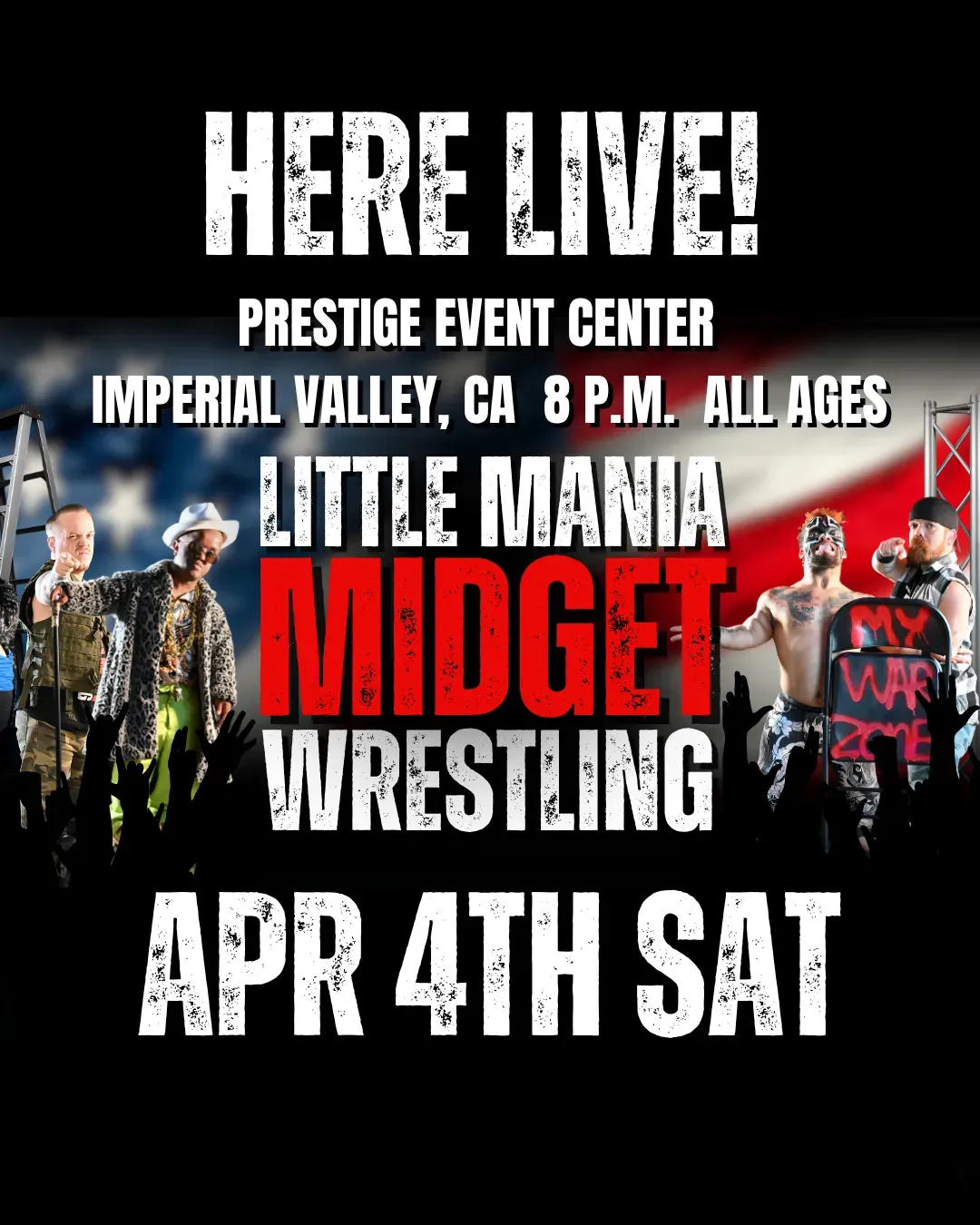 Little Mania Midget Wrestling – Imperial Valley, CA– Apr 4, 2026 – Buy Now flyer