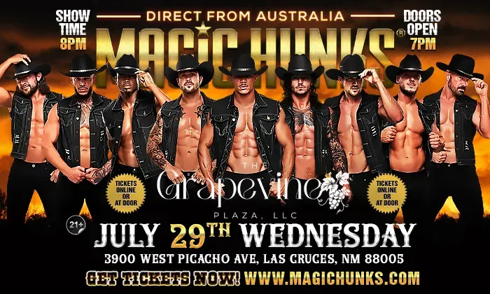 MAGIC HUNKS® AUSTRALIA TAKEOVER LAS CRUCES,NM!!! flyer