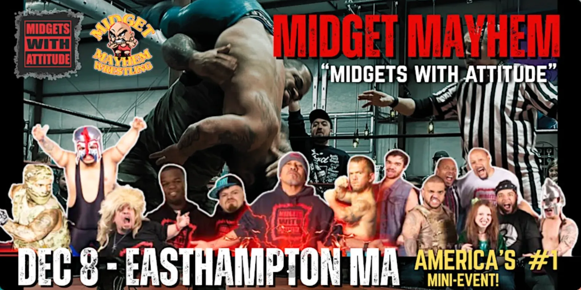 "Midgets With Attitude" @Midget Mayhem Wrestling LIVE! Easthampton MA (21+) flyer