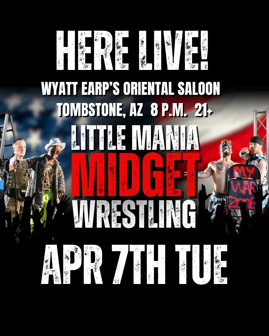 Little Mania Midget Wrestling – Tombstone, AZ– Apr 7, 2026 – Buy Now flyer