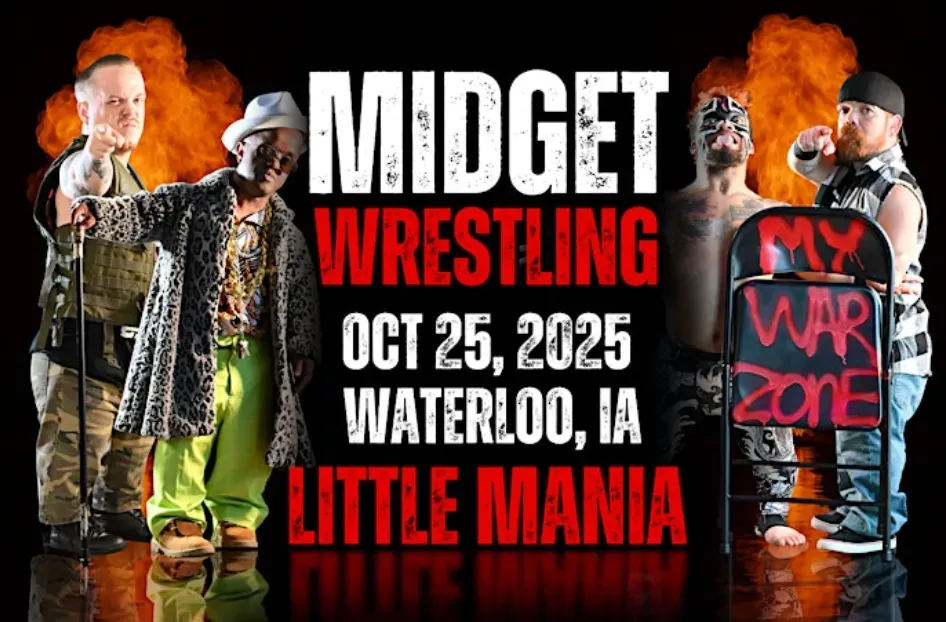 Little Mania Midget Wrestling – Waterloo, IA – Oct 25, 2025 – Buy Now