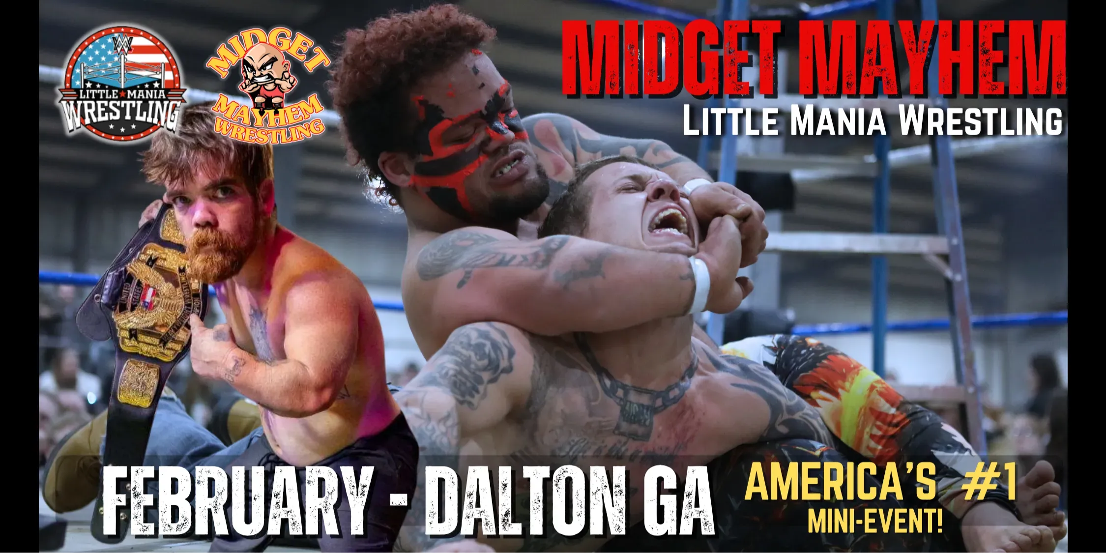 Midget Mayhem / Little Mania" Mini Wrestling LIVE! Dalton GA 21+