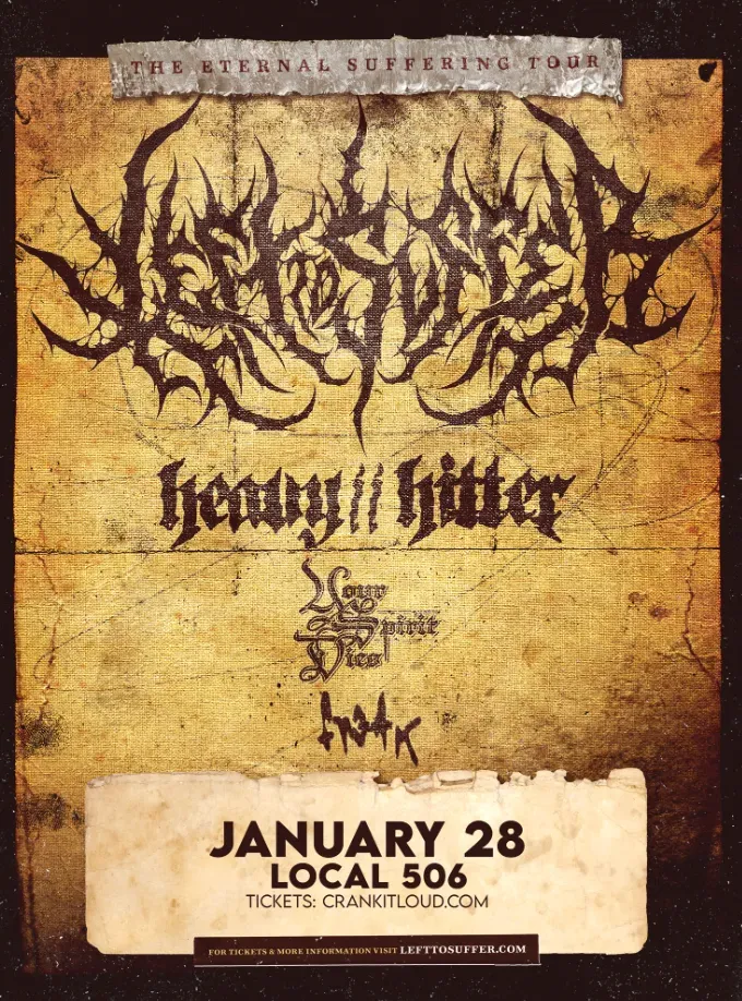 Left To Suffer flyer
