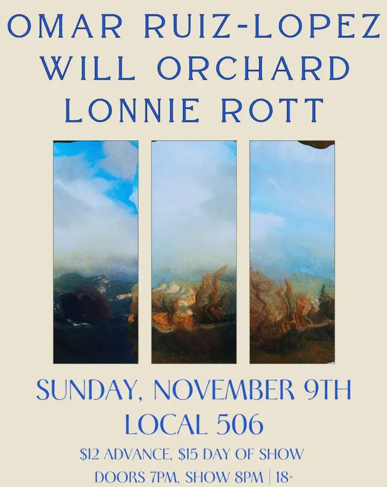 Omar Ruiz-Lopez with Will Orchard and Lonnie Rott flyer