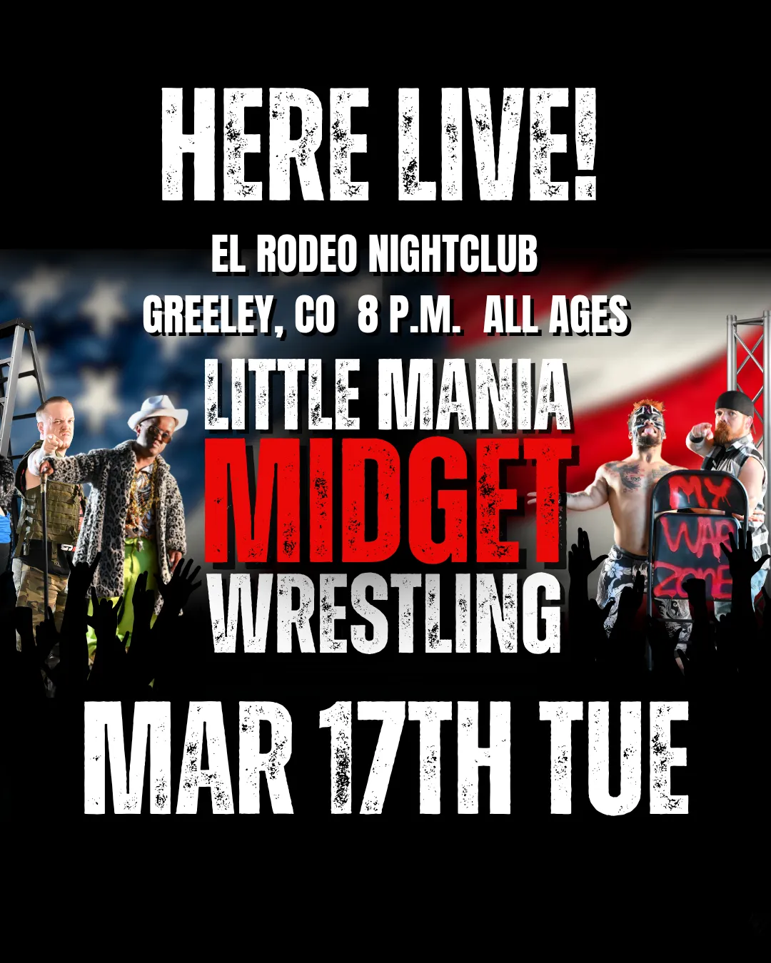 Little Mania Midget Wrestling – Greeley, CO  – Mar 17, 2026 – Buy Now flyer
