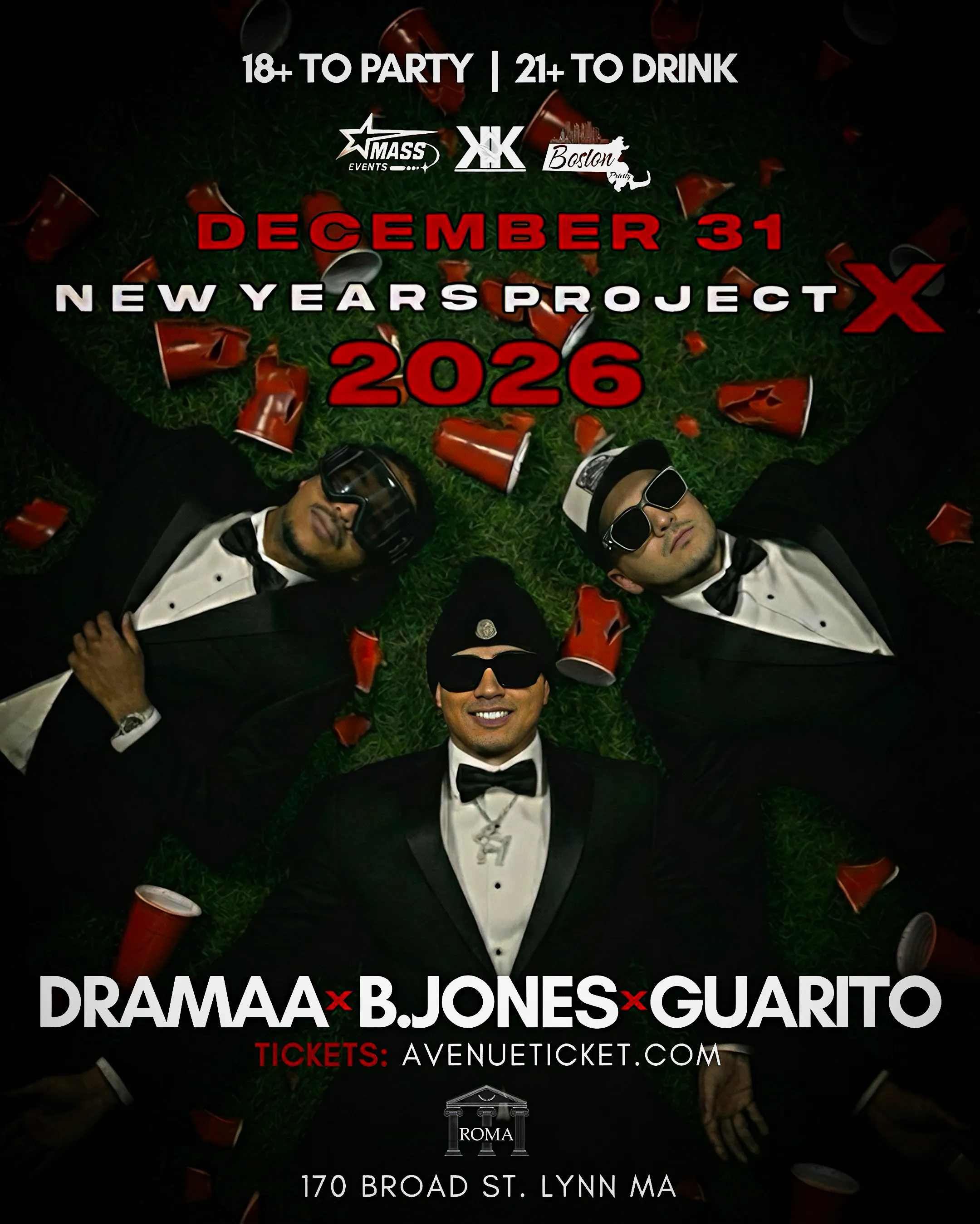 New Years Eve Project X @ Roma Lynn flyer