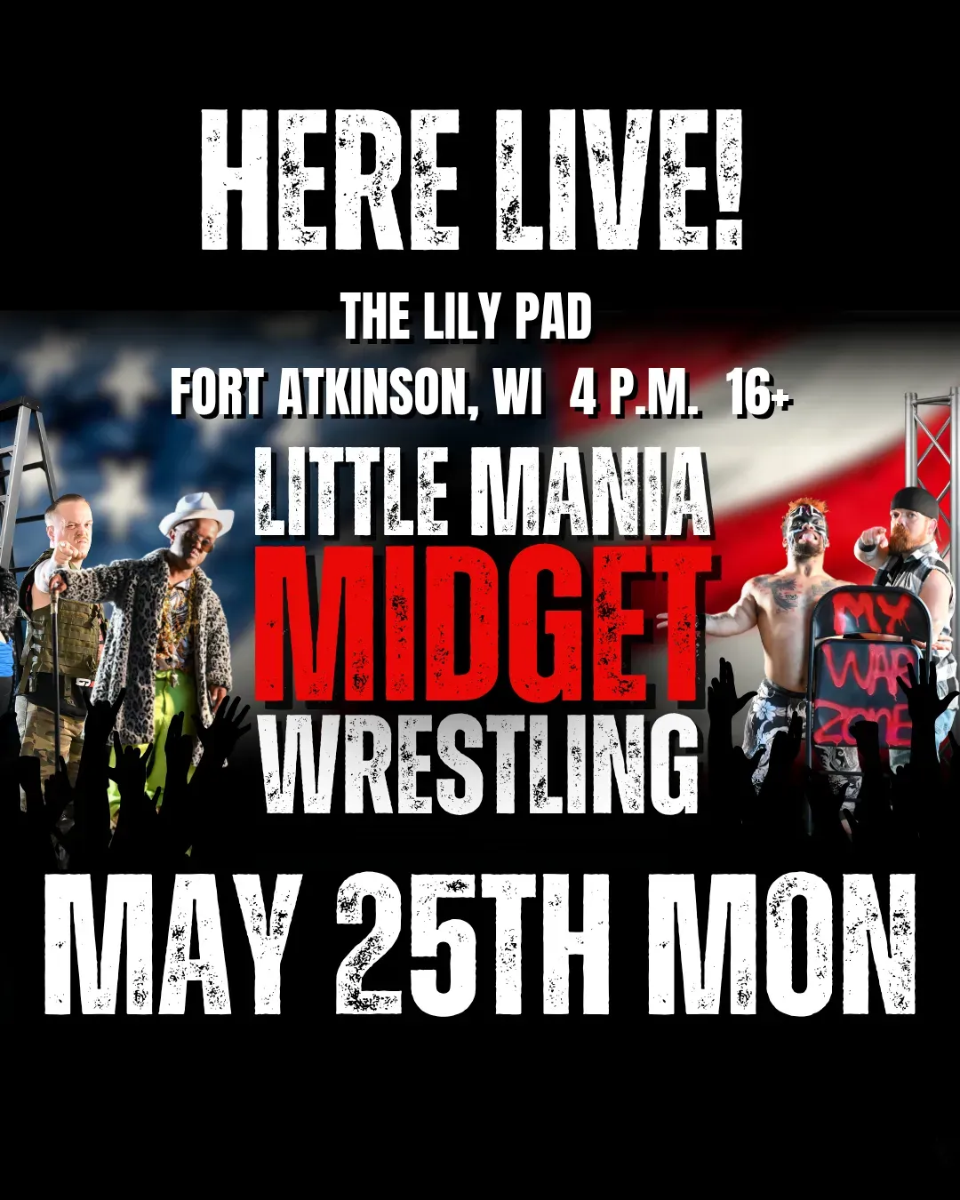Little Mania Midget Wrestling – Fort Atkinson, WI– May 25, 2026 – Buy Now flyer
