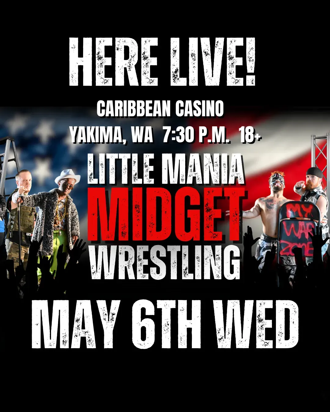 Little Mania Midget Wrestling – Yakima, WA– May 6, 2026 – Buy Now flyer
