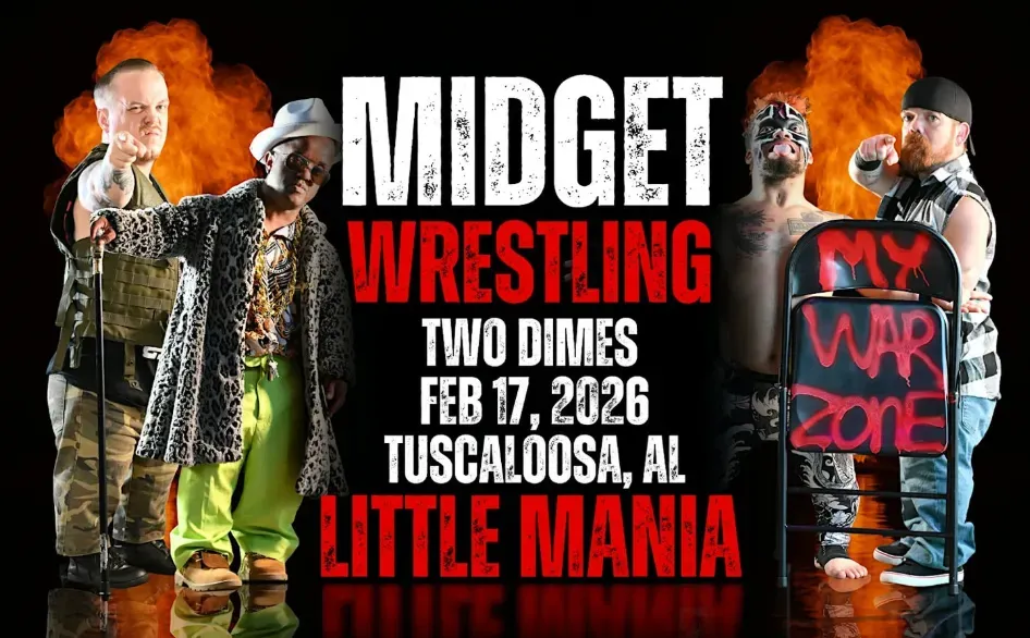 Little Mania Midget Wrestling – Tuscaloosa, AL – Feb 17, 2026 – Buy Now flyer